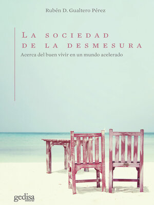 cover image of La sociedad de la desmesura